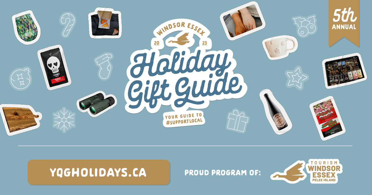 Tourism Windsor Essex Launches The 5th Annual Holiday Gift Guide - Tourism  Windsor Essex Pelee Island
