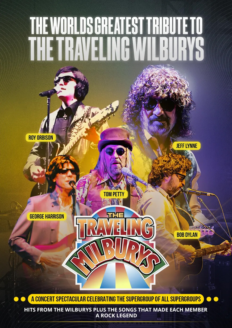The Worlds Greatest Tribute To the Traveling Wilburys! - Tourism
